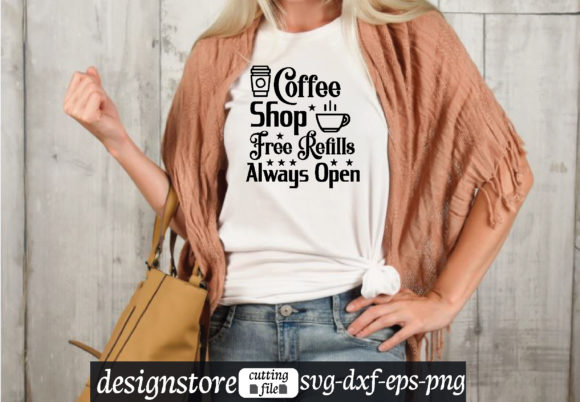 Coffee Shop Free Refills Always Open SVG Review