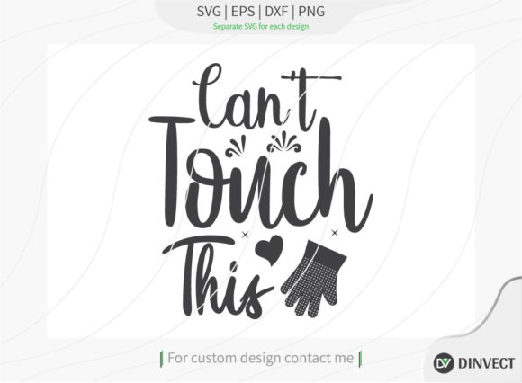 Reviewing Can’t Touch This SVG for Kitchen Embroidery