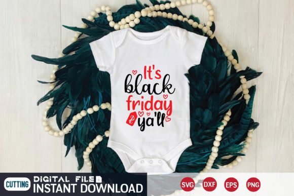 Reviewing It s Black Friday Ya ll Svg for Embroidery