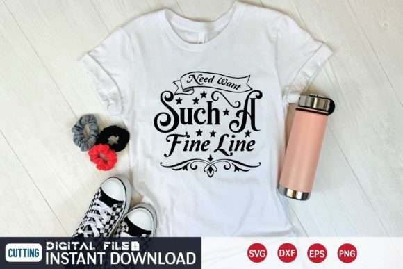 Reviewing Need Want Such a Fine Line Svg for Embroidery