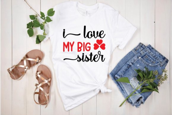 Reviewing the I Love My Big Sister SVG for Embroidery